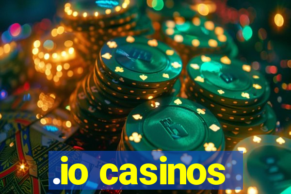 .io casinos